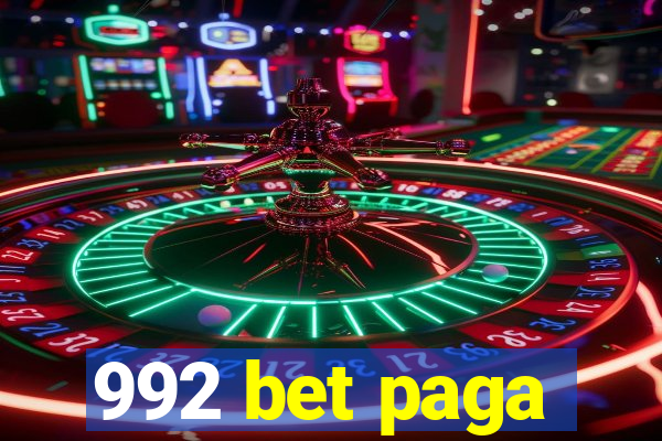 992 bet paga